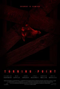 Điểm bước ngoặt - The Turning Point (2022)